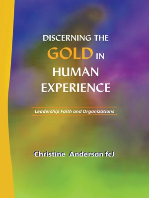 cover image of Discerning the Gold in Human Experience